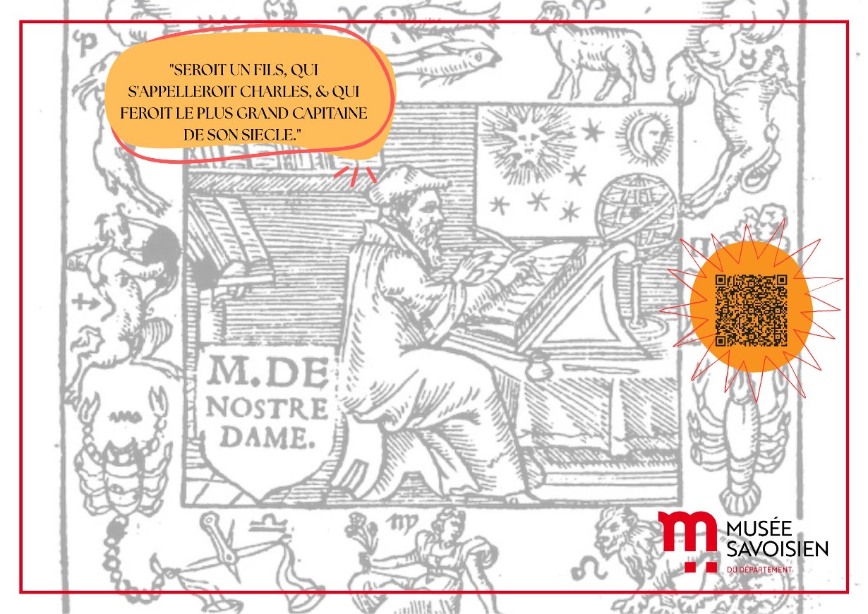 Montage avec une image de Nostradamus et l'inscription "Seroit un Fils, qui s'appelleroit Charles, & qui feroit le plus grand Capitaine de son siecle."