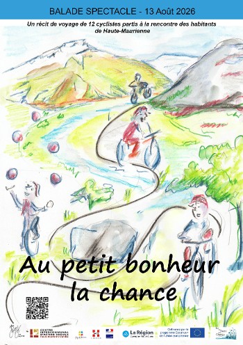 Balade spectacle : Au petit bonheur la chance_Bessans